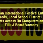 Suburban International Festival Entertains Hundreds, Local School District Limits Students Access On Computers and COD Fills A Board Vacancy